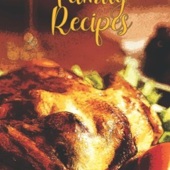 ❤PDF❤ Family Recipes: Thanksgiving Cover, 6'x9' 120 Pages With Forms To Write Re