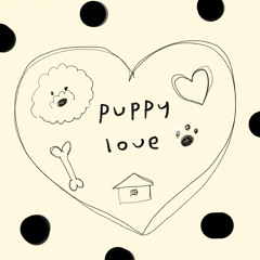 puppy love •• ♡