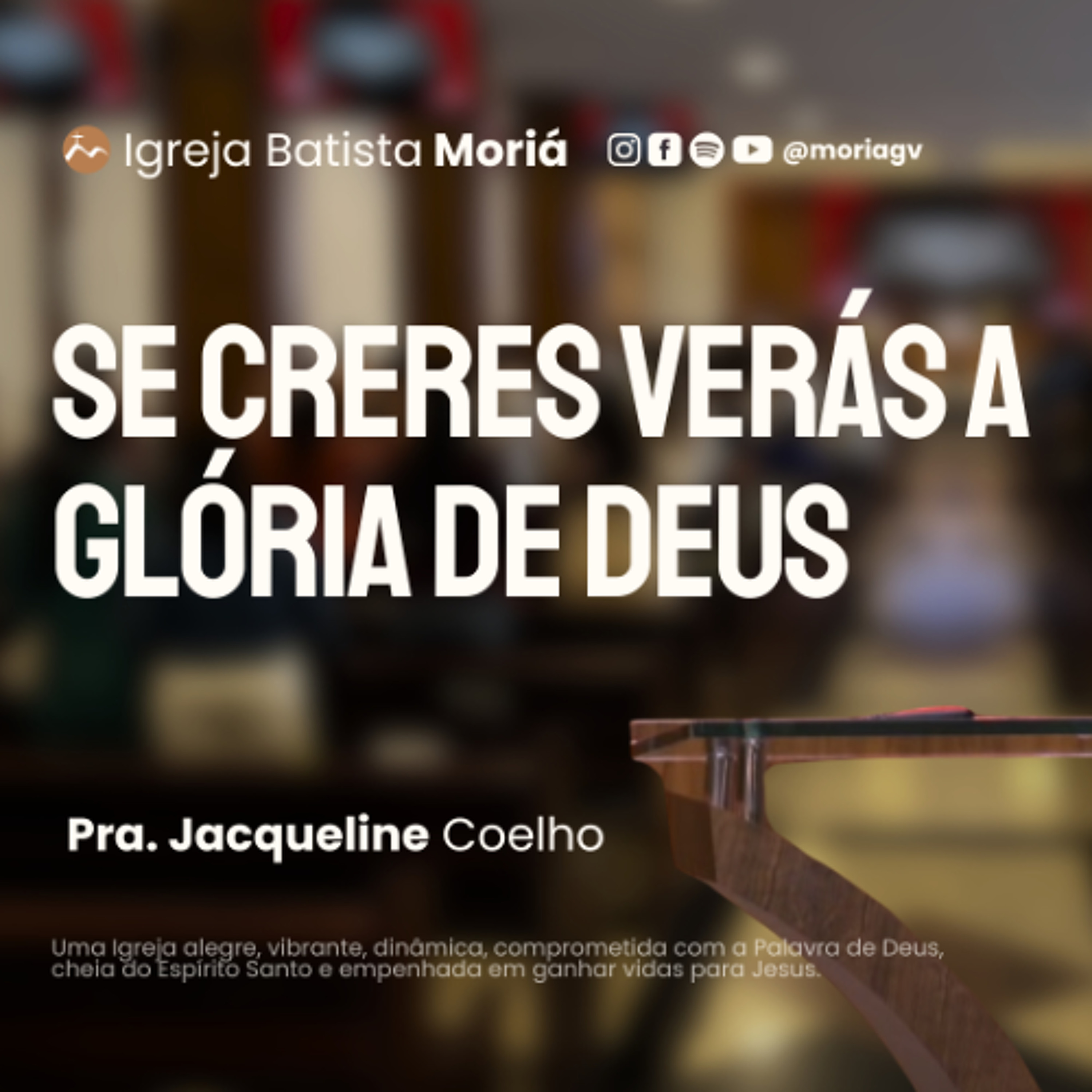 Se creres verás a glória de Deus - Pra. Jacqueline Coelho - Culto de Adoração [08.10.2025]
