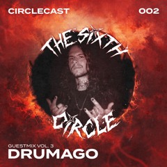 Circlecast Guestmix VOL.3 002 by Drumago