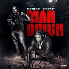 Man Down (feat. YTB Fatt)