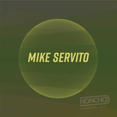Campout Series: Mike Servito