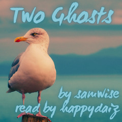 Two Ghosts