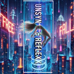 UNSYN & Reflexx - Free Fall