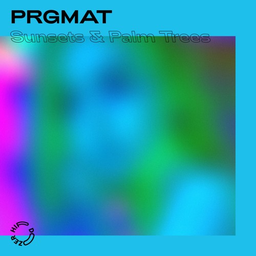 PRGMAT - Sunsets & Palm Trees