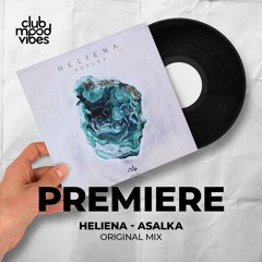 PREMIERE: Heliena ─ Asalka (Original Mix) [MANITOX]