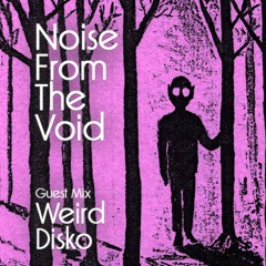 Weird Disko in the VOID - Aug 2024