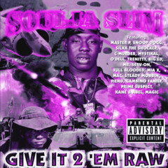 Soulja Slim - From What I Was Told (Slowed & Throwed)