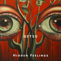 Premiere: Getsu - Hidden Feelings (Original Mix)