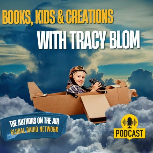 Books, Kids & Creations with Tracy Blom