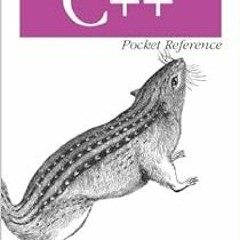 [VIEW] EPUB √ C++ Pocket Reference by Kyle Loudon PDF EBOOK EPUB KINDLE