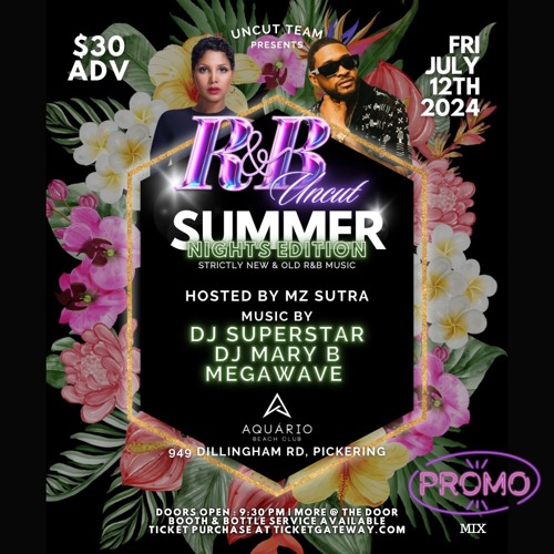 R&B UNCUT- "SUMMER NIGHTS EDITION" PROMO MIX 2024
