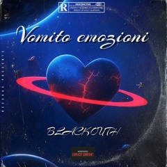 blackouth_ Vomito emozioni