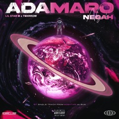 Adamaro Negah (Ft. Tmxrrow)
