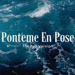 Ponteme En Pose (Full song)