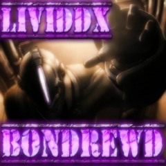 LividDX ⇌ Bondrewd