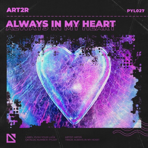 ART2R - Always In My Heart