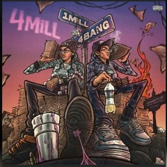 1MILL & 4BANG - 4,000,000 (Prod. bigyasen) (live snippet)