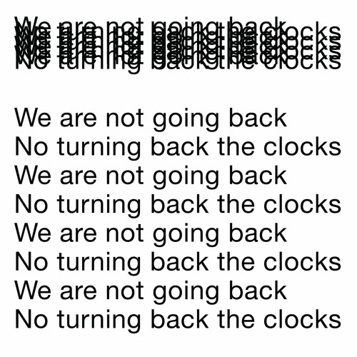Wolfgang Tillmans - We Are Not Going Back