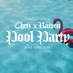 POOL PARTY (FEAT.RAIVEN)