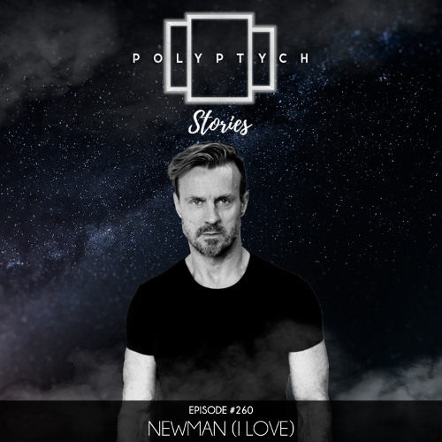Polypych Stream Polyptych Stories | Episode #260 - Newman (I Love) by POLYPTYCH ...
