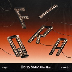 Dana - 5 Min' Attention (Original Mix)