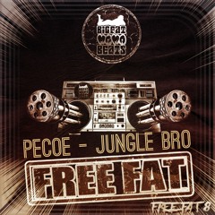 Pecoe - Jungle Bro [FREEFAT 8] (click buy to download)