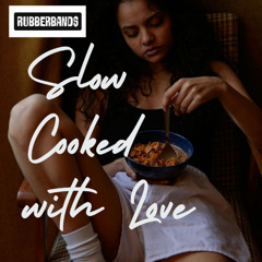 Slow Cooked with Love