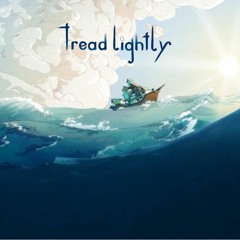 Tread Lightly (Prod. Areo)