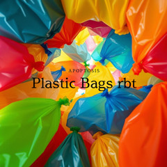 Plastic Bags rbt
