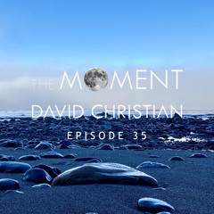 The Moment - Episode 35