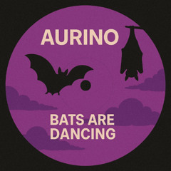 Bats Are Dancing (Free Dowload)