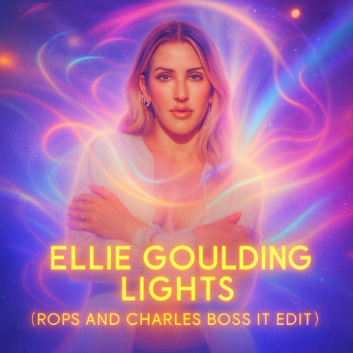 Ellie Goulding - Lights vs Chapter & Verse (Rops and Charles Boss it Edit)