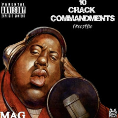 Ten Crack Commandments
