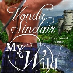 [(Pdf) Book Download] My Wild Highlander BY Vonda Sinclair