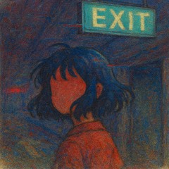 出口サインに騙された - Exit Sign Fooled Me