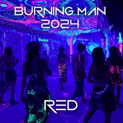RED - 2024 Burning Man - Black Light Black Rock