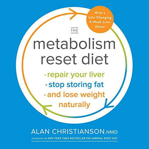 ACCESS KINDLE 📒 The Metabolism Reset Diet: Repair Your Liver, Stop Storing Fat, and