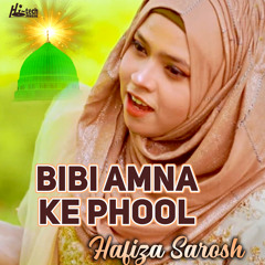 Bibi Amna Ke Phool