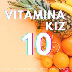 VITAMINA KIZ 10