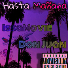 Hasta Mañana (Feat.Don Juan)