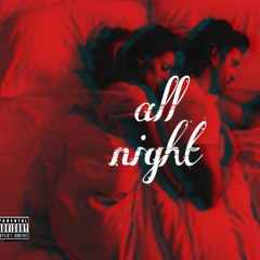 All Night(Cooley x Fly Ty)