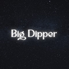 Big Dipper