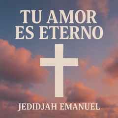 Tu amor es eterno | Desiderium et Selah | Hallelujah