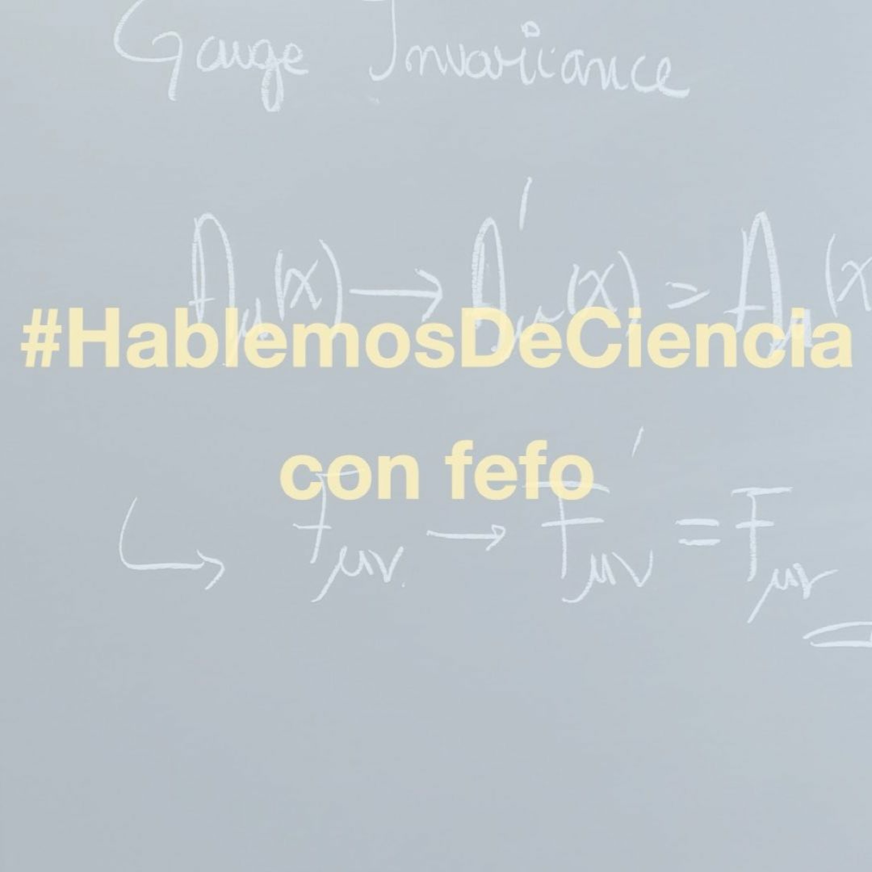 #HablemosDeCiencia con Fefo