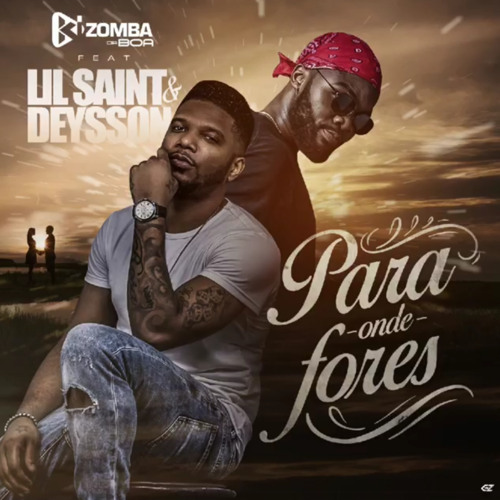 DJ HUGO SMILE SELECTS FOR YOU : Para Onde Fores (feat. Lil Saint & Deysson)