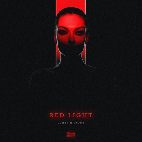 LGHTR & SRome - Red Light
