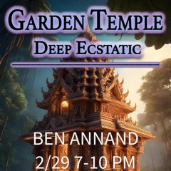 AnnandeDance Ben Annand live 3-hour Ecstatic Dance Set, Garden Temple, Big Island, HI