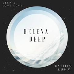 Deep & Love 2022-02-10