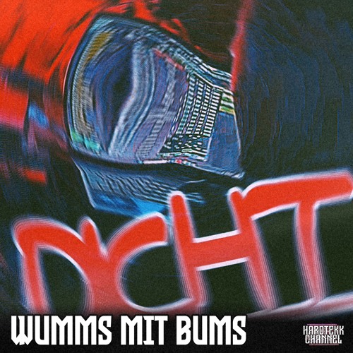 Dicht- Wumms Mit Bums | HARDTEKK